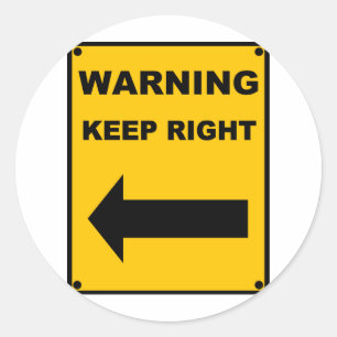 Keep Right Classic Round Sticker