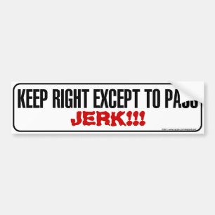 Keep Right CUSTOMIZABLE Bumper sticker