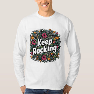 Keep Rocking T-Shirt