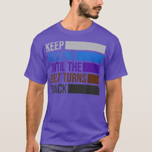 Keep Rolling Until The Belt Turns Black Brazilian  T-Shirt