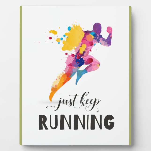 Keep running Motivational quote for Runner Gifts Plaque (Front)