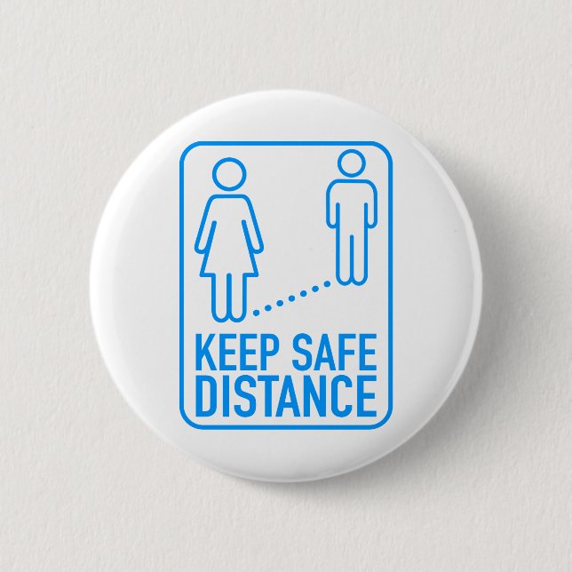 Keep safe distance 6 cm round badge (Front)