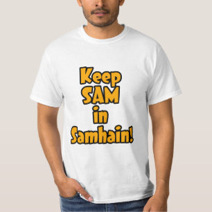 Keep Sam in Samhain T-Shirt
