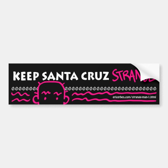 Keep Santa Cruz Strange Bumper Sticker (Front)