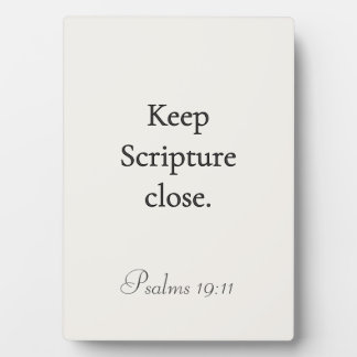 Keep Scripture Close Psalms 19:11 Plaque