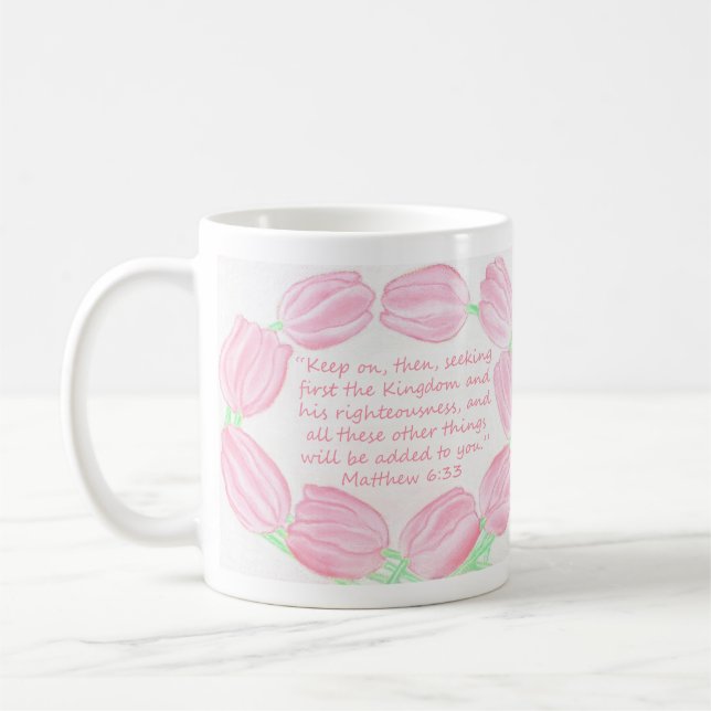 Keep Seeking First Kingdom Scripture Mug (Left)