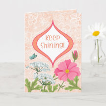 Keep Shining! Peach Floral Garden Encouragement