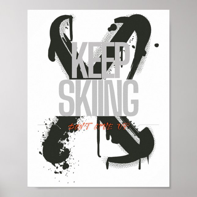 Keep Skiing  Poster (Front)