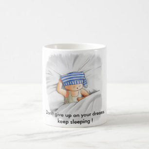 Keep sleeping mug