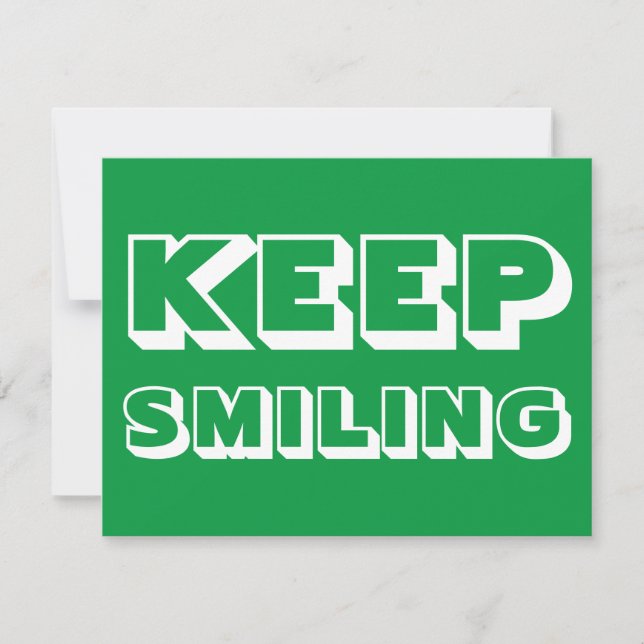 Keep Smiling, green white greeting Card (Front)