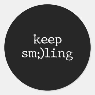 Keep Smiling Mental Health Awareness Semicolon Quo Classic Round Sticker