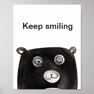 Keep smiling poster