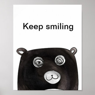 Keep smiling poster