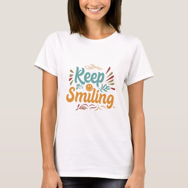 Keep Smiling T-Shirt (Front)