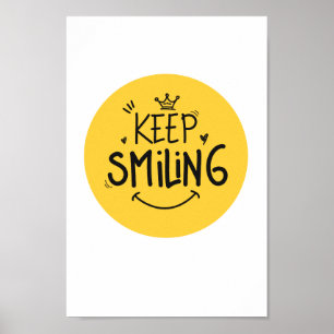 Keep Smiling Yellow Cute Smile Inspirational Quote Poster