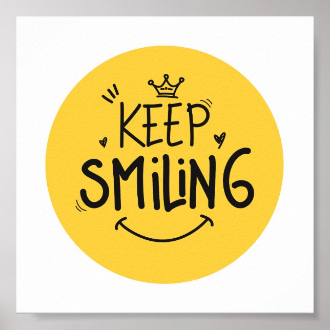 Keep Smiling Yellow Cute Smile Motivational Quote Poster (Front)