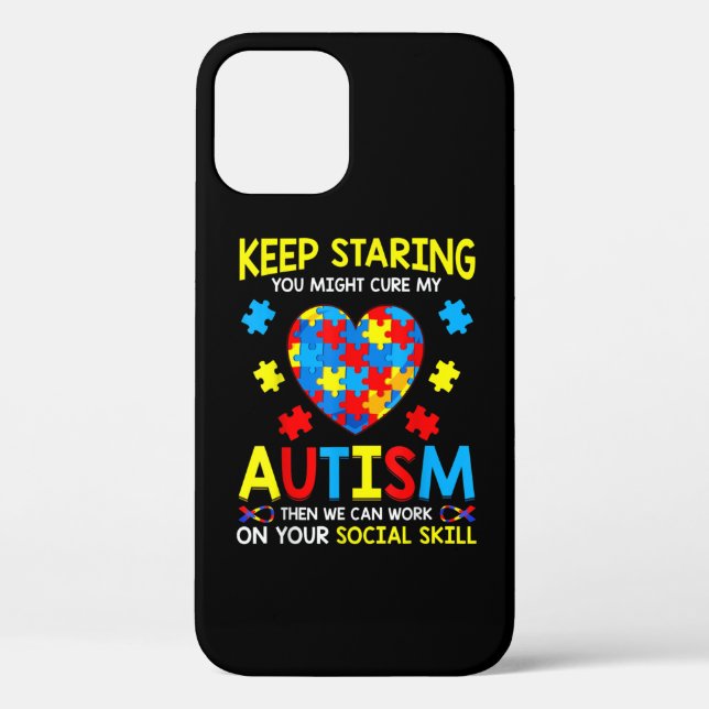 Keep Staring You Might Cure My Autism Case-Mate iPhone Case (Back)