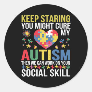 Keep Staring You Might Cure My Autism Puzzle - Men Classic Round Sticker