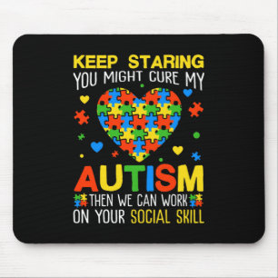 Keep Staring You Might Cure My Autism Puzzle Mouse Pad