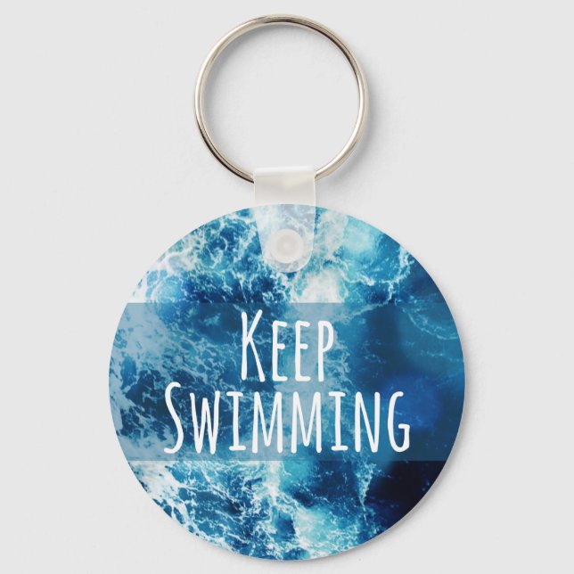 Keep Swimming Ocean Motivational Key Ring (Front)
