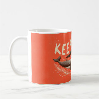 Keep Swimming Whales Coffee Mug