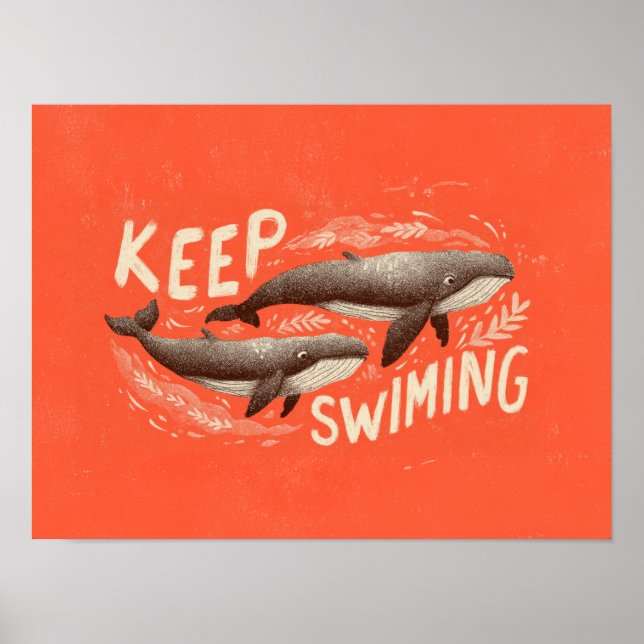Keep Swimming Whales Poster (Front)