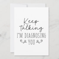 Keep Talking I’m Diagnosing You