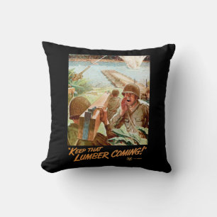 Keep That Lumber Coming! Cushion