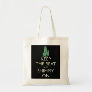 Keep the Beat and Shimmy On  tote Bag