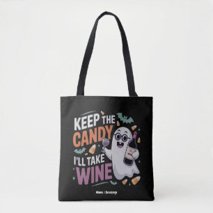 Keep the Candy, I’ll Take the Wine Funny Halloween Tote Bag