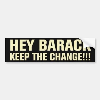 Keep The Change Bumper Sticker