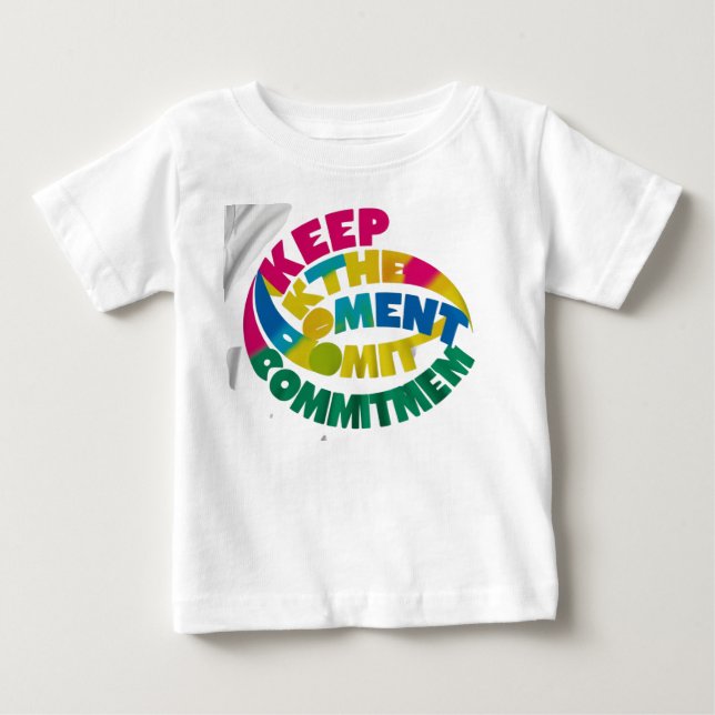 Keep the Commitment Motivational T-Shirt (Front)