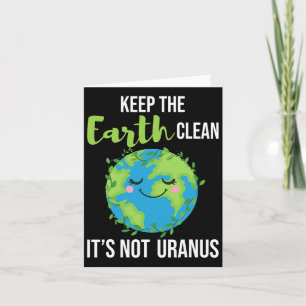 Keep The Earth Clean - Environmental Protection Ea Card
