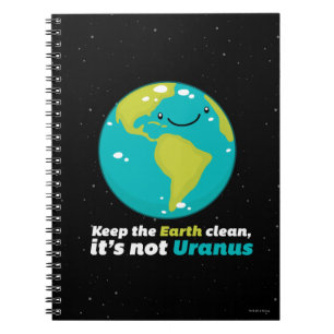 Keep The Earth Clean Notebook