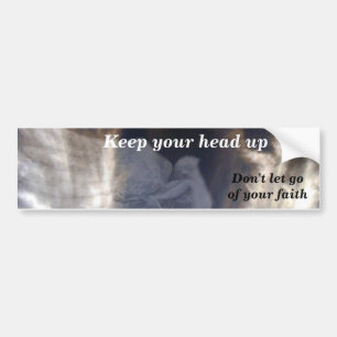 Keep The Faith_ Bumper Sticker