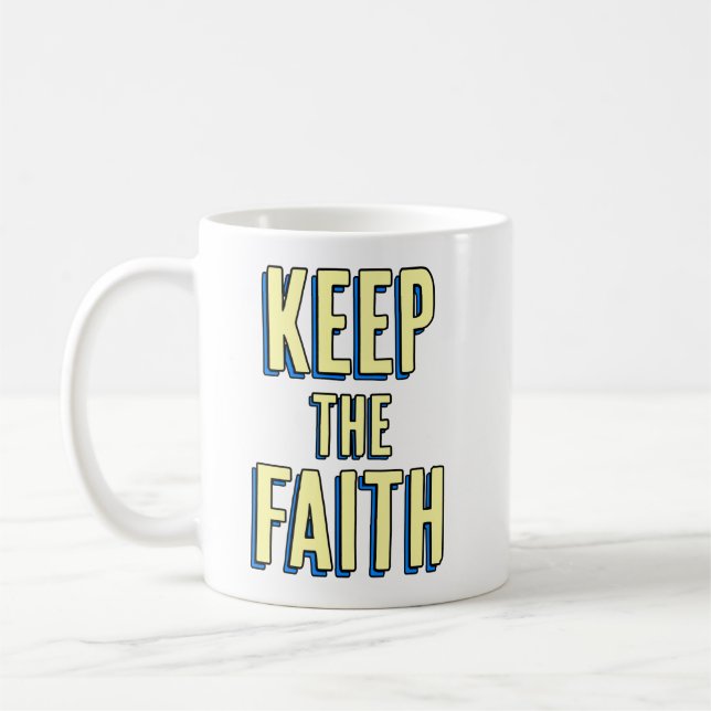 Keep the Faith Coffee Mug (Left)