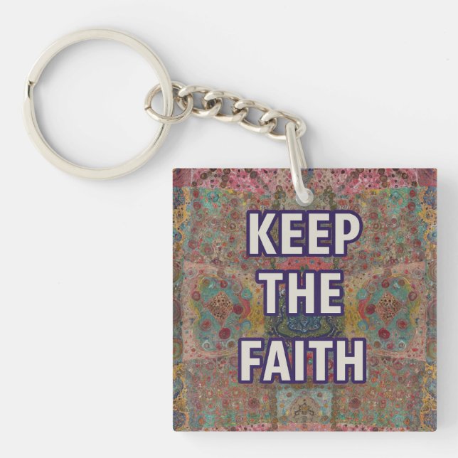 Keep the Faith – Encouragement keychain (Front)