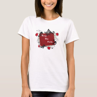 Keep the Faith T-Shirt