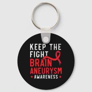Keep The Fight Brain Aneurysm Aneurysm Awareness Key Ring