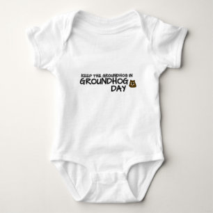 Keep the Groundhog in Groundhog Day Baby Bodysuit