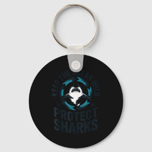 Keep the ocean wild protect sharks  key ring