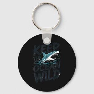 Keep the ocean wild shark conservation message  key ring