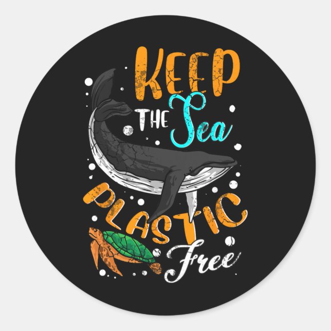 Keep The Sea Plastic Free Environment Environmenta Classic Round Sticker (Front)