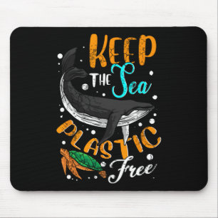 Keep The Sea Plastic Free Environment Environmenta Mouse Pad
