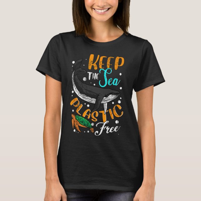 Keep The Sea Plastic Free Environment Environmenta T-Shirt (Front)