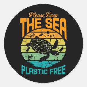 Keep The Sea Plastic Free Saying, Environmental Pr Classic Round Sticker