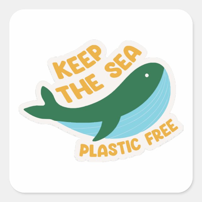 Keep the sea plastic free square sticker (Front)
