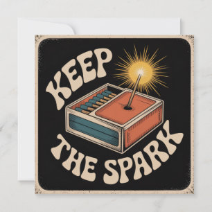 Keep The Spark Card