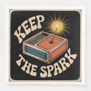 Keep The Spark Napkin
