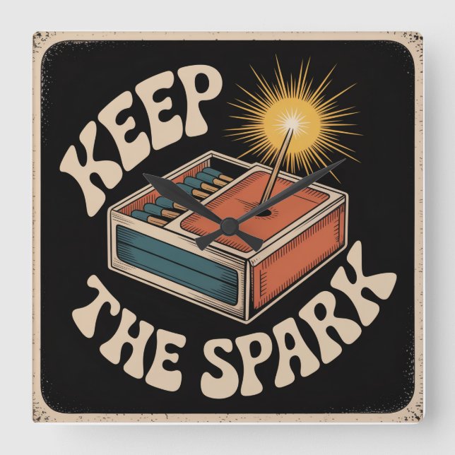 Keep The Spark Square Wall Clock (Front)